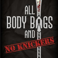 All_Body_Bags_and_No_Knickers
